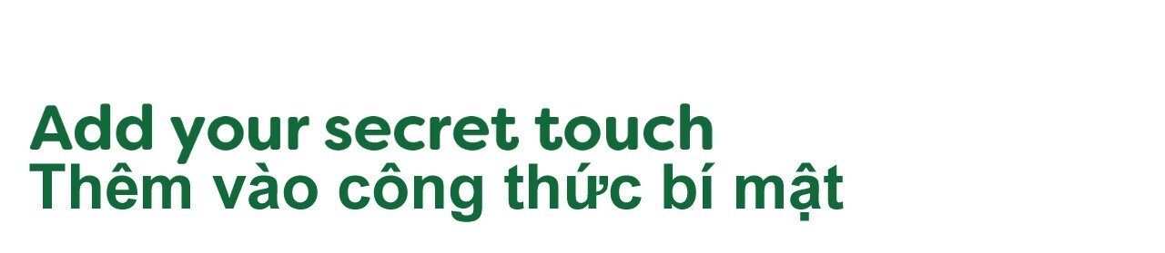 Add your secret touch Add your secret touch